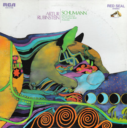 Arthur Rubinstein, Robert Schumann - Schumann Kreisleriana • The Prophet Bird • Arabeske