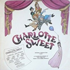 Mara Beckerman, Lynn Eldredge, Jeffrey Keller, Timothy Landfield - Charlotte Sweet (Original Off-Broadway Cast Recording)