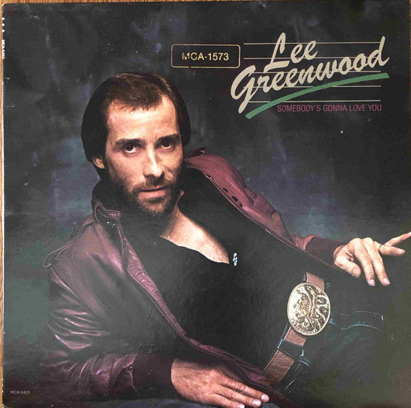 Lee Greenwood - Somebody's Gonna Love You