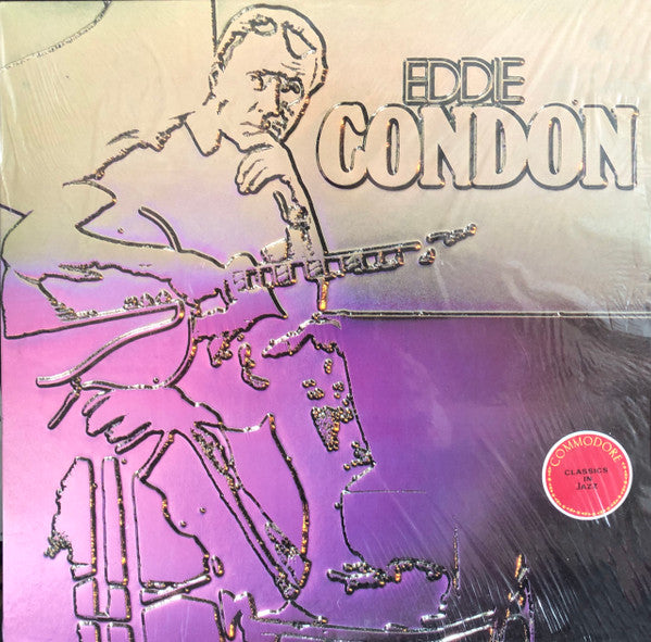 Eddie Condon And His Band - Jam Sessions 3 & 4