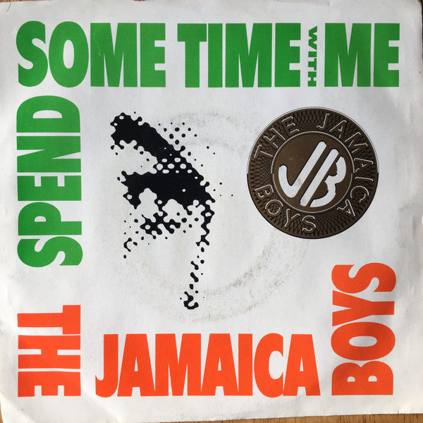7": The Jamaica Boys - Spend Some Time With Me