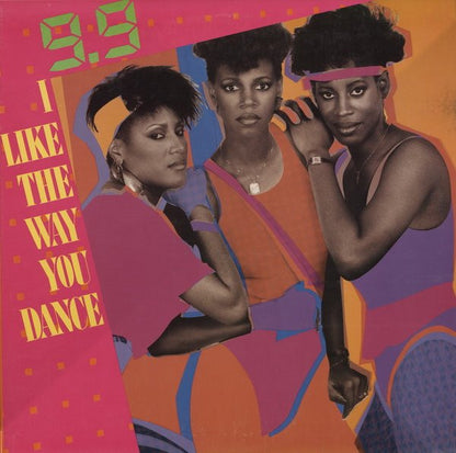 7" Single: 9.9 - I Like The Way You Dance