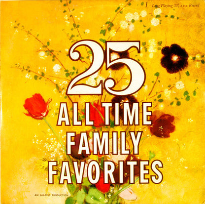 Unknown Artist - 25 All Time Family Favorites