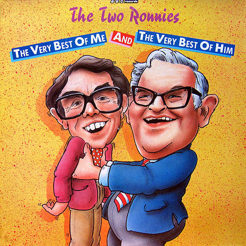 The Two Ronnies - The Very Best Of Me And The Very Best Of Him