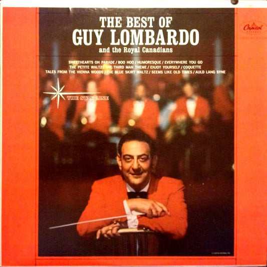 Guy Lombardo And His Royal Canadians - The Best Of Guy Lombardo And The Royal Canadians