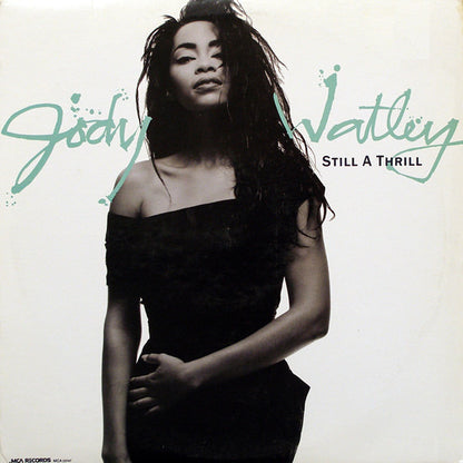 7" Single: Jody Watley - Still A Thrill