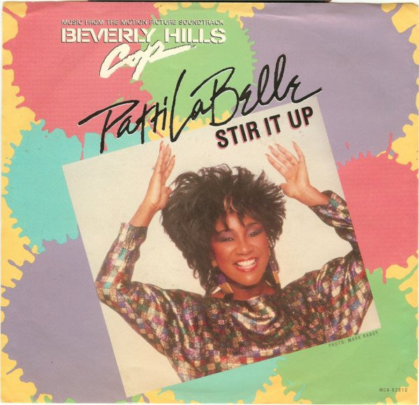 7" Single: Patti LaBelle, Harold Faltermeyer - Stir It Up / The Discovery