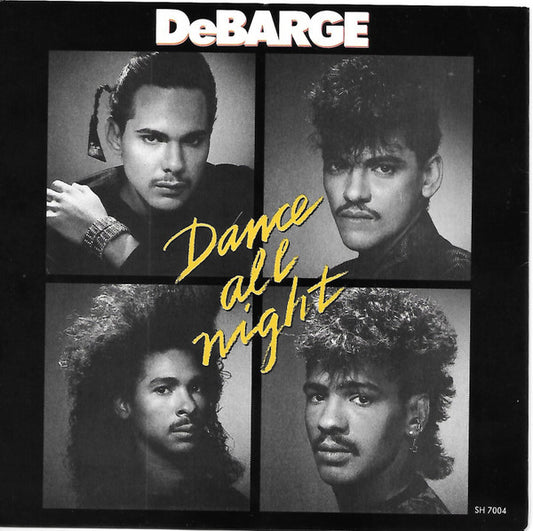 7": DeBarge - Dance All Night