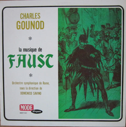 Charles Gounod, Symphony Orchestra Of Rome, Domenico Savino - La Musique De Faust