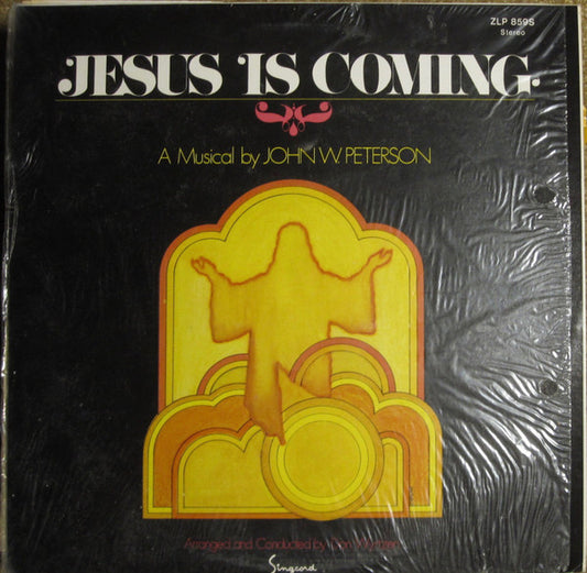 John W. Peterson - Jesus Is Coming