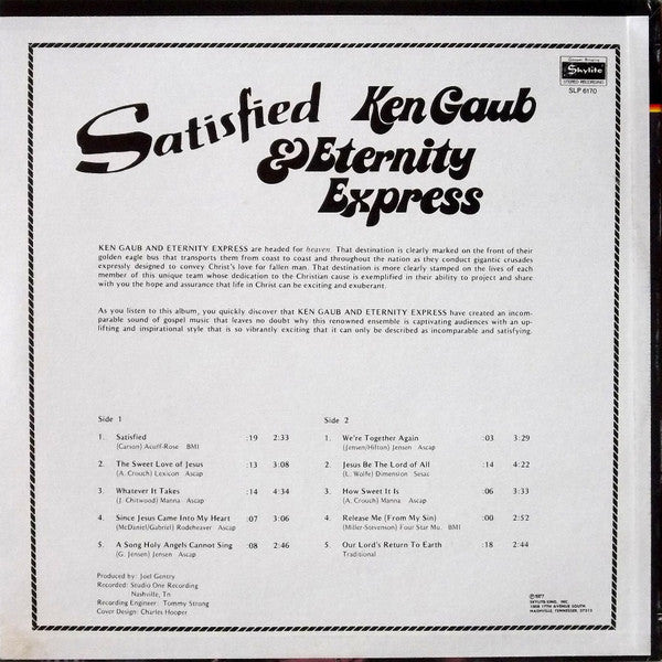 Ken Gaub, Eternity Express - Satisfied