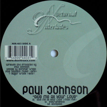12" Single: Paul Johnson - Give Me All Your Love